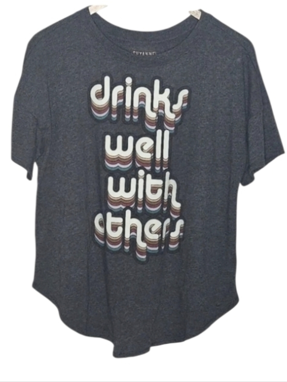 Shyanne Drinks Well With Others Tee